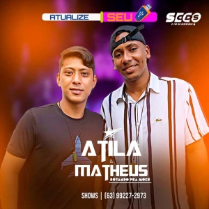 Atila E Matheus - Botando Pra Moer 2024