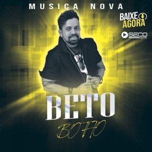 Beto Botho - Musica Nova  2021