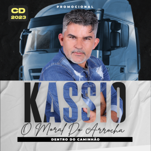 Kassio - O Moral Do Arrocha 2023