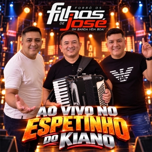 OS FILHO DE JOSÉ - CAIXA MODIFICADA  AO VIVO NO ESPETINHO DO KIANO 2027