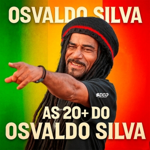 OSVALDO SILVA - AS 20 MAIS DO OSVALDO SILVA 2025
