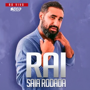 RAI SAIA RODADA - Ao Vivo Setembro 2024 - Seco CDs