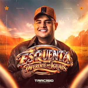 TARCÍSIO DO ACORDEON - ESQUENTA DIFERENTE DOS IGUAIS - 2027
