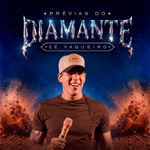 ZÉ VAQUEIRO - PREVIAS DO DIAMANTE ATUALIZADO 2027