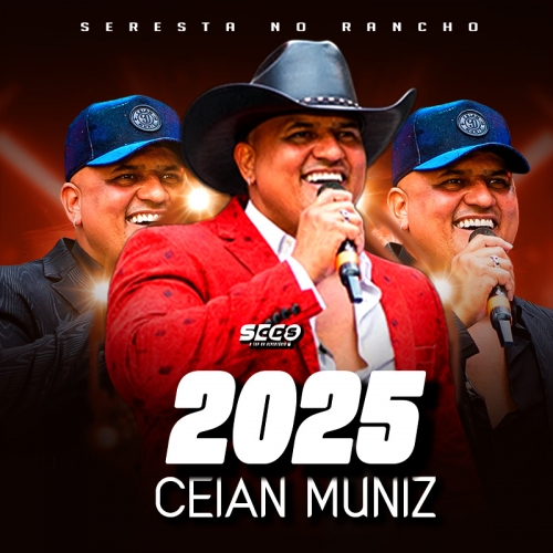 CEIAN MUNIZ - SERESTA NO RANCHO MUSICAS NOVAS 2025