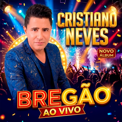 CRISTIANO NEVES - BREGÃO AO VIVO