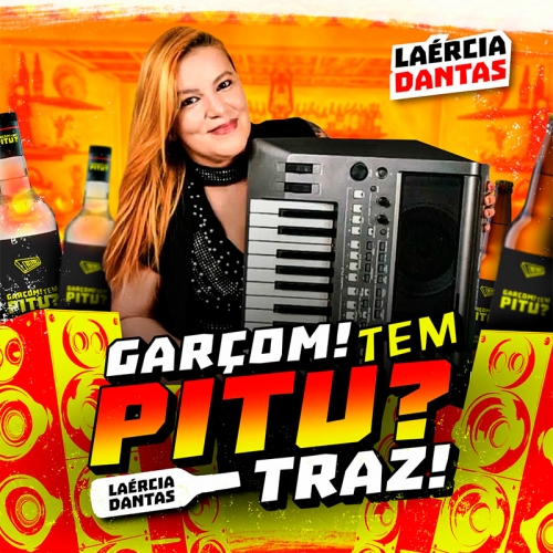 LAERCIA DANTAS - GARÇOM! TEM PITU TRAZ 2025