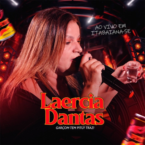 LAERCIA DANTAS - GARÇOM TEM PITÚ  TRAZ! AO VIVO NOVEMBRO 2025