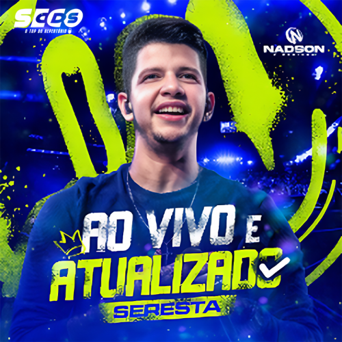 NADSON O FERINHA - Ao Vivo e Atualizado 2024