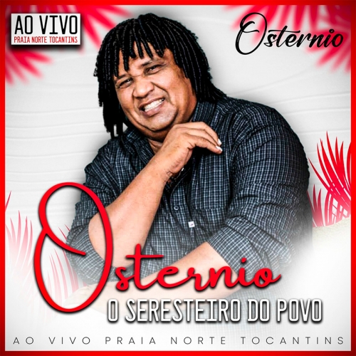PLAYLIST SECO CDS - OSTERNIO O SERESTEIRO DO POVO  AO VIVO