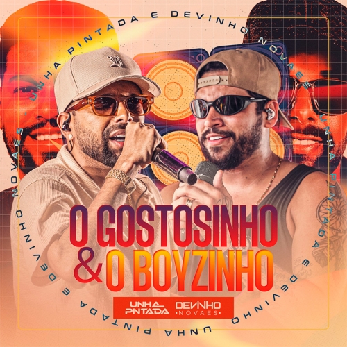 UNHA PINTADA - O GOSTOSINHO & O BOYZINHO AO VIVO 2027