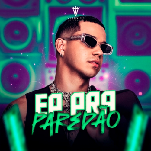 VITINHO IMPERADOR - PRA PAREDAO 2025 - Seco CDs